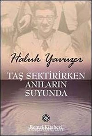 Taş Sektirirken Anıların Suyunda