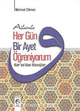 Ailemle Her Gün Bir Ayet Öğreniyorum