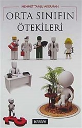 Orta Sınıfın Ötekileri