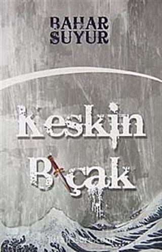 Keskin Bıçak