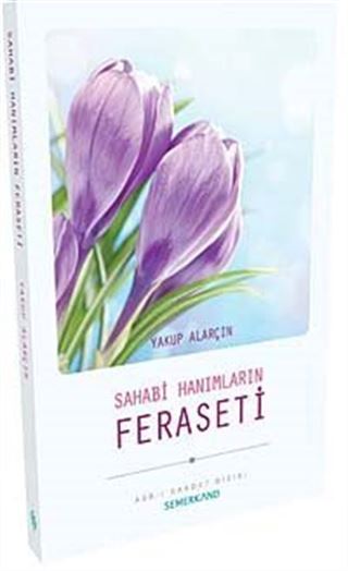 Sahabi Hanımların Feraseti