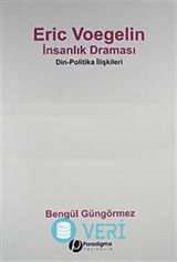 Eric Voegelin İnsanlık Draması