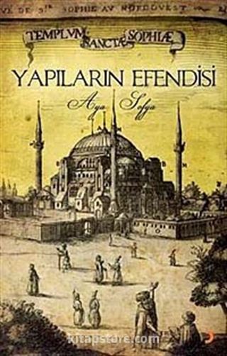 Yapıların Efendisi Aya Sofya