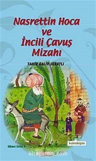 Nasrettin Hoca ve İncili Çavuş Mizahı cep boy