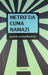 Metro'da Cuma Namazı