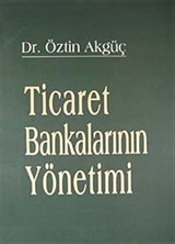 Ticaret Bankalarının Yönetimi