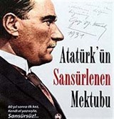 Atatürk'ün Sansürlenen Mektubu