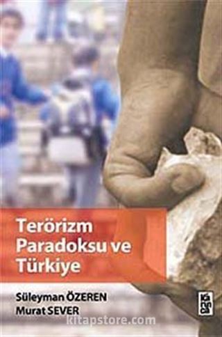 Terörizm Paradoksu ve Türkiye