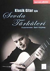 Klasik Gitar İçin Sevda Türküleri