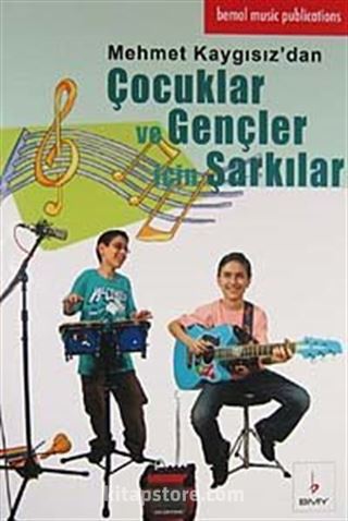 Çocuklar ve Gençler İçin Şarkılar