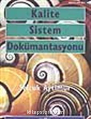 Kalite Sistem Dokümantasyonu