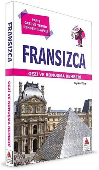 Fransızca Gezi ve Konuşma Rehberi