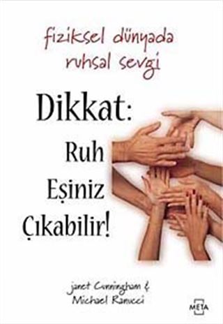 Dikkat Ruh Eşiniz Çıkabilir