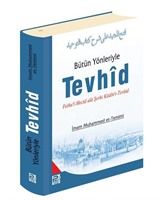 Bütün Yönleriyle Tevhid