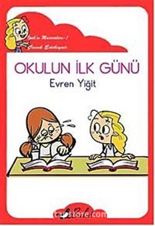 Okulun İlk Günü / İpek'in Maceraları 1 (Elyazılı)