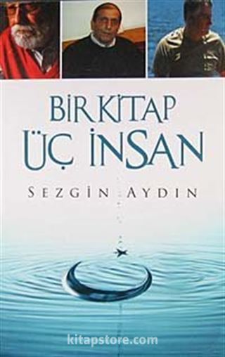 Bir Kitap Üç İnsan