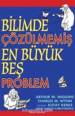 Bilimde Çözülmemiş En Büyük Beş Problem