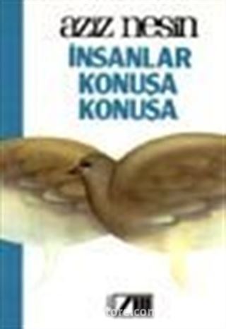 İnsanlar Konuşa Konuşa