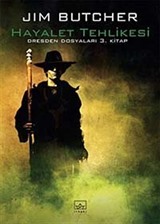 Hayalet Tehlikesi / Dresden Dosyaları 3