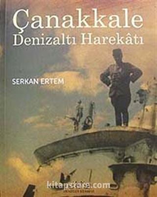 Çanakkale Denizaltı Harekatı