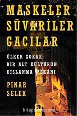 Maskeler Süvariler Gacılar