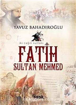 Fatih Sultan Mehmet (Cep Boy)