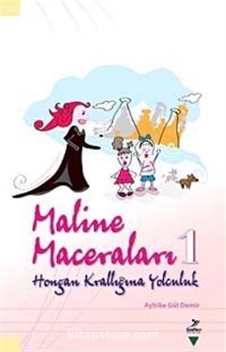 Maline Maceraları 1