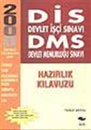 DİS Devlet İşçi Sınavı DMS Devlet Memurluğu Sınavı / Hazırlık Kılavuzu