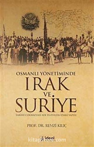 Osmanlı Yönetiminde Irak ve Suriye