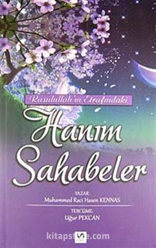 Rasulullah'ın Etrafındaki Hanım Sahabeler