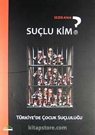 Suçlu Kim?