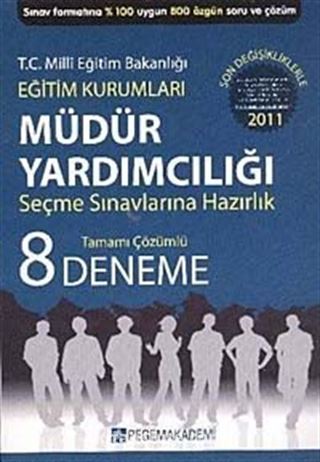 2011 Eğitim Kurumları Müdür Yardımcılığı Tamamı Çözümlü 8 Deneme