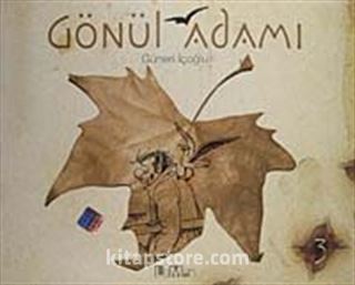 Gönül Adamı 3