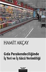 Gıda Perakendeciliğinde İş Yeri ve İş Gücü Verimliliği