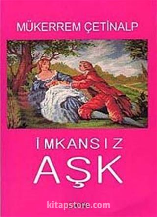 İmkansız Aşk