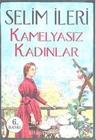 Kamelyasız Kadınlar