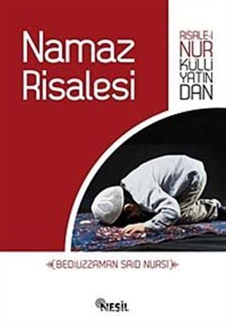 Risale-i Nur Külliyatından Namaz Risalesi