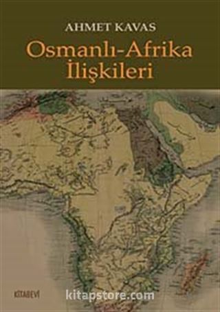 Osmanlı- Afrika İlişkileri