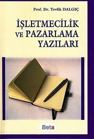 İşletmecilik ve Pazarlama Yazıları