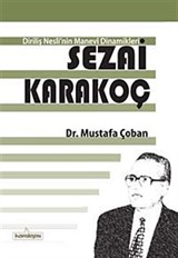 Diriliş Nesli'nin Manevi Dinamikleri Sezai Karakoç