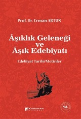 Aşıklık Geleneği ve Aşık Edebiyatı