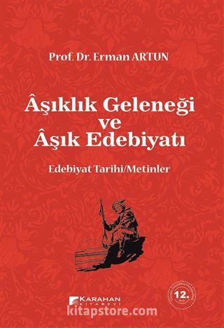 Aşıklık Geleneği ve Aşık Edebiyatı