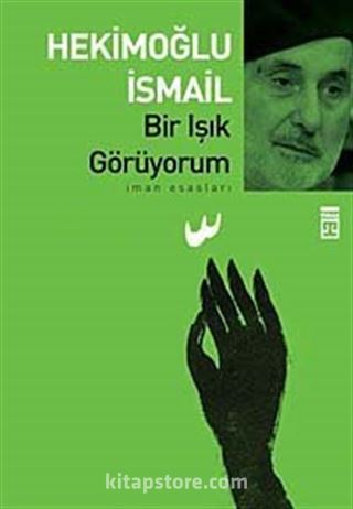 Bir Işık Görüyorum