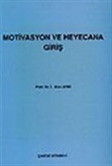 Motivasyon ve Heyecana Giriş