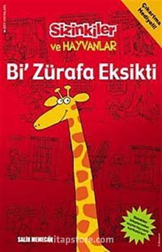 Bi' Zürafa Eksikti / Sizinkiler ve Hayvanlar