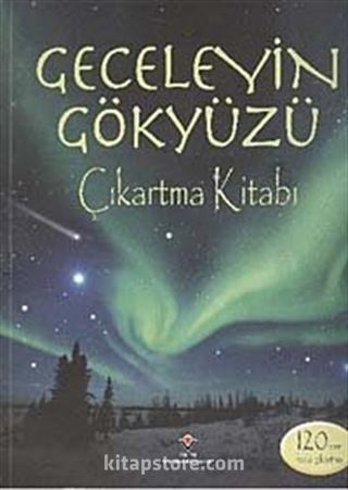 Geceleyin Gökyüzü / Çıkartma Kitabı