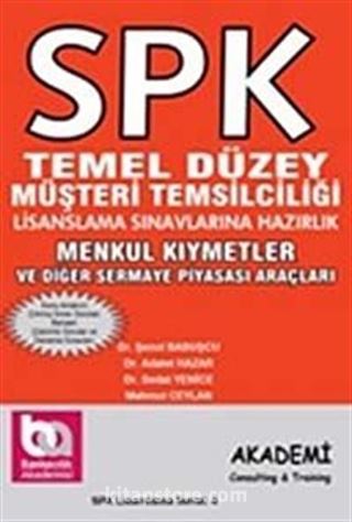 SPK Temel Düzey Müşteri Temsilciliği Lisanslama Sınavlarına Hazırlık