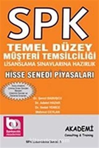 SPK Temel Düzey Müşteri Temsilciliği Lisanslama Sınavlarına Hazırlık