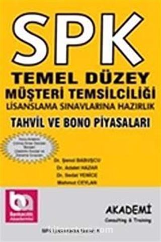 SPK Temel Düzey Müşteri Temsilciliği Lisanslama Sınavlarına Hazırlık