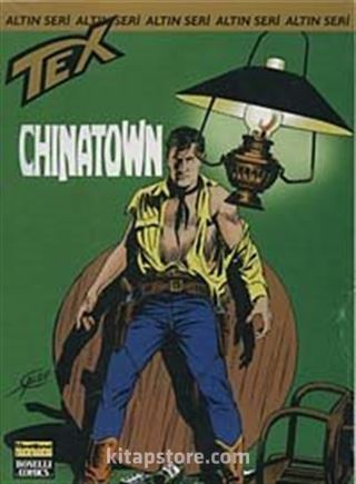 Altın Tex Sayı:110- Chinatown